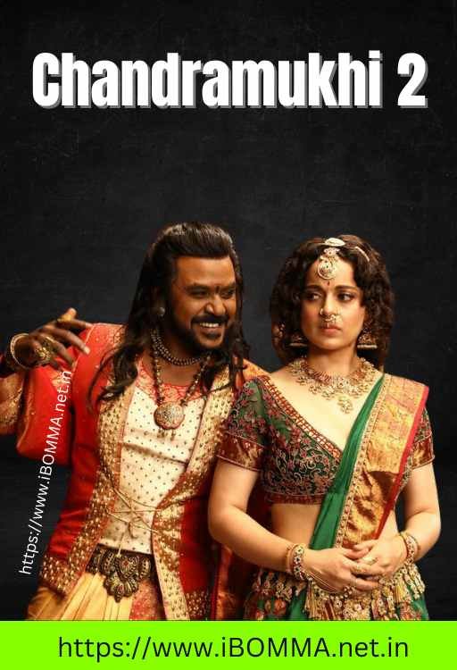 Chandramukhi 2 movie review ibomma